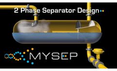 2 Phase Separator Design - Video
