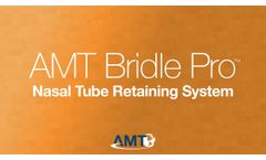 AMT Bridle Pro Nasal Tube Retaining System - Video