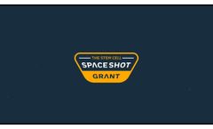 The Stem Cell SpaceShot Grant by TreeFrog Therapeutics - Video