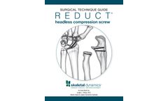 REDUCT Headless Compression Screw Surgical Technique Guide