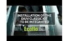 Installation of the DiUV Classic kit to be integrated in Ecoflo Coco Filter Video