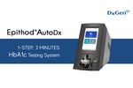 Epithod AutoDx - 1-STEP Analyzer for HbA1c Test, DxGen Corp - Video
