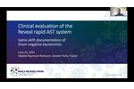 Clinical Evaluation of the Specific Reveal Rapid AST System - Video
