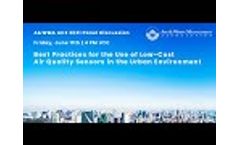 A&WMA Panel Discussion - Best Practices for the Use of Low-Cost Air Sensors in Urban Environments - Video