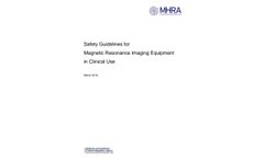Safety Guidelines for Magnetic Resonance Imaging Equipment in Clinical Use - Manual