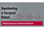 Hello Dexter! Bringing a Surgical Robot to Life | #MedicalEngineering | Software Verification  - Video