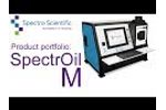 Product Portfolio: SpectrOil M Elemental Spectrometer for Oil Analysis - Video