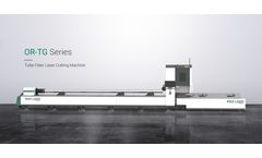 Oree - Model OR-TG Series - Tube Fiber Laser Cutting Machine