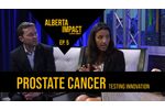 Prostate Cancer Early Detection, Alberta Impact Episode 5 - Video