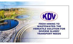 From Mining to Wastewater: The Versatile Solution for Diverse Slurry Transport Needs