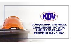 Conquering Chemical Challenges: How to Ensure Safe and Efficient Handling