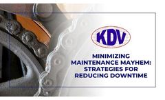 Minimizing Maintenance Mayhem: Strategies for Reducing Downtime