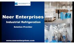 Neer Enterprises Industrial Refrigeration Solution Provider - Video