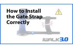 iWALK3.0 Support - How to Install the Gate Strap - Video