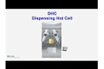 DHC - Dispensing hot cell - Video
