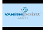 VanishPoint Syringe - Video