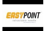EasyPoint Retractable Needle - Video