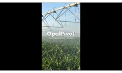 Opal Pivot Irrigation Systems-1 Video