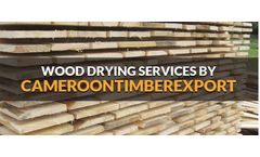Cameroon - Wood Dryina Services