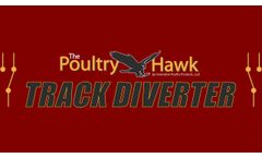 Poultry Hawk - Track Diverter - Video