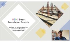 GEMS Beam Foundation Analysis Tutorial - Example1a - Video