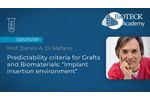 Predictability criteria for Grafts and Biomaterials: "Implant insertion environment" - Video