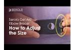 Serola Gel Arc Elbow Brace: How to Adjust the Size - Video