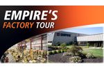 Empire`s Factory Tour - Video