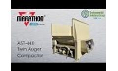 AST-440 Dual Auger Compactor Video