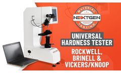 Universal Hardness Tester for Vickers Knoop, Rockwell and Brinell - UniGen - NextGenTest.com - Video