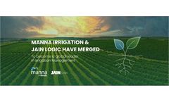 Manna Irrigation and Jain Logic have Merged