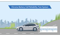Chroma Model 17010 Battery Cell Reliability Test System - Video