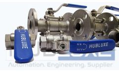 Hubluxe - 1, 2, 3 pc Ball Valve