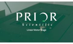 Linear Motor Stage from Prior Scientific - Video