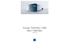 TRUMPF TruLaser - Model 1030 Fiber / 1040 Fiber / 1060 Fiber - 2D Laser Cutting Machines Datasheet