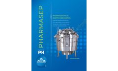 SWECO - Model PH06 PharmASep - Pharmaceutical Aseptic Separator - Brochure