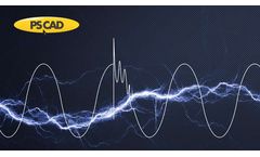 PSCAD - Version V5 - Advanced Tool for Power Systems EMT Simulations