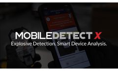Explosive Detection is Easier and Safer than ever with MobileDetect and FREE Smart Device Analysis! - Video