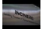 Inciner8 Manufacturing Capabilities - Video
