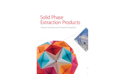Solid Phase Extraction Products: Improve Sensitivity and Increase Throughput
