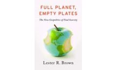 Full Planet, Empty Plates: The New Geopolitics of Food Scarcity