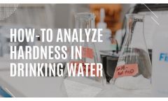 How-to analyze hardness in a drinking water sample - Video