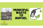 Municipal waste to biofuel | Growdiesel Education - Video