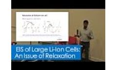 Testing Large Lithium Ion Batteries with EIS (Electrochemical Impedance Spectroscopy) Video