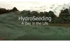 HydroSeeding ADayInTheLife - Video