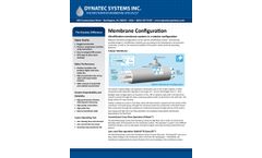 The Dynatec Difference  Membrane Configuration Ultrafiltration membrane systems in a tubular configuration Different membrane configurations ca