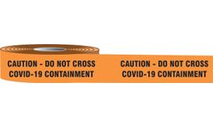 Model AF-MPT301 - Accuform Plastic Barricade Tape: Caution Do Not Cross COVID-19 Containment