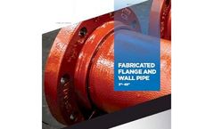 McWane - Fabricated Flange and Wall Pipe