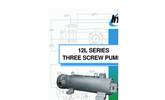 Series 12L Three Screw Pumps Brochure