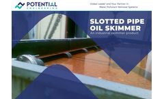 Potential - Slotted Pipe Oil Skimmer - Brochure